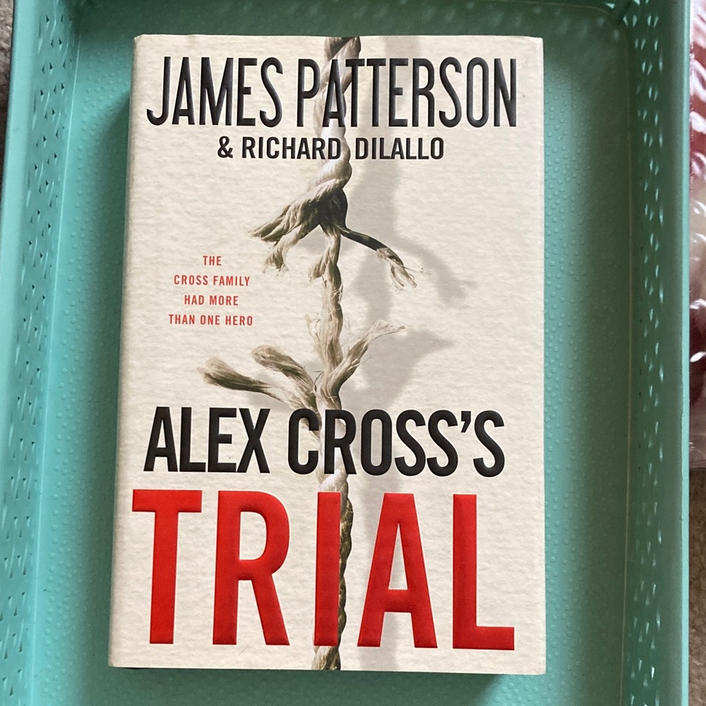 Hardcover James Patterson & Richard DiLallo 'Alex Cross's Trial' Book Novel